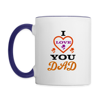 I Love You Dad Coffee Mug - white/cobalt blue