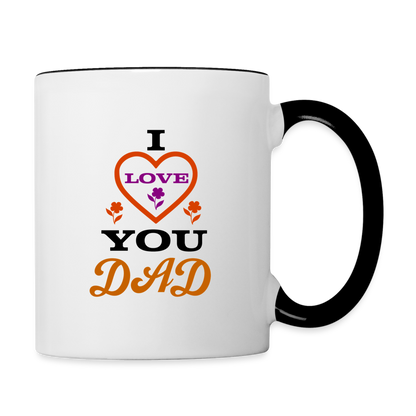 I Love You Dad Coffee Mug - white/black