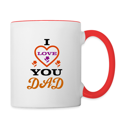 I Love You Dad Coffee Mug - white/red