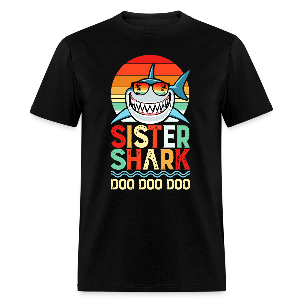 Sister Shark Doo Doo Doo T-Shirt - black