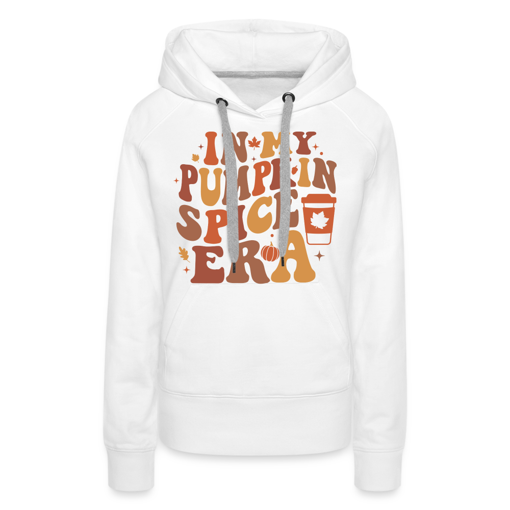 In My Pumpkin Spice Era Women’s Premium Hoodie - white