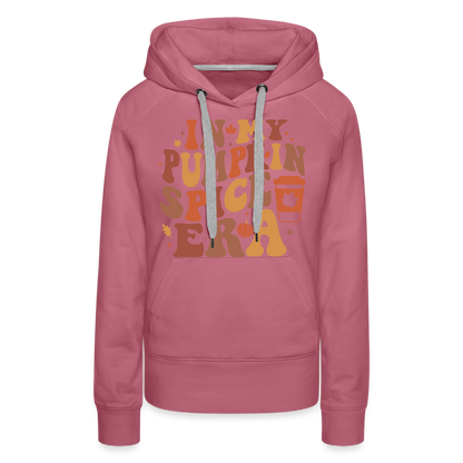 In My Pumpkin Spice Era Women’s Premium Hoodie - mauve