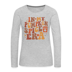 In My Pumpkin Spice Era Women's Premium Long Sleeve T-Shirt