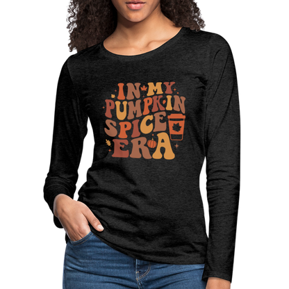 In My Pumpkin Spice Era Women's Premium Long Sleeve T-Shirt - charcoal grey