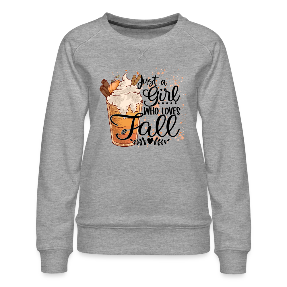 Just A Girl Who Loves Fall Women’s Premium Sweatshirt - heather grey