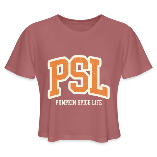 PSL Pumpkin Spice Life Women's Cropped T-Shirt - mauve
