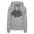 Thankful Grateful Blessed Women’s Premium Hoodie