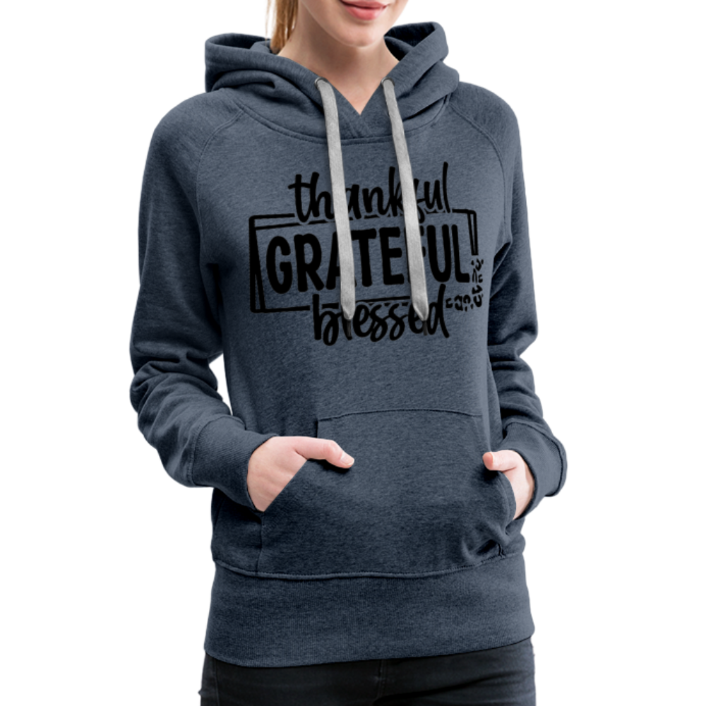 Thankful Grateful Blessed Women’s Premium Hoodie - heather denim