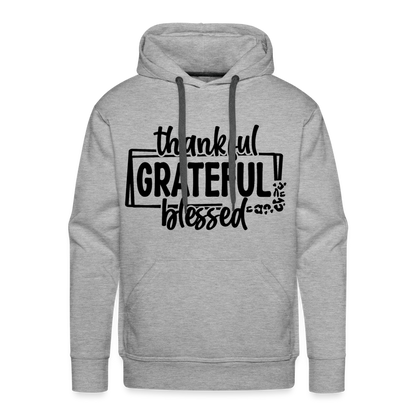 Thankful Grateful Blessed Men’s Premium Hoodie - heather grey