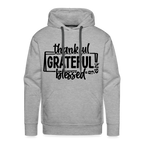 Thankful Grateful Blessed Men’s Premium Hoodie