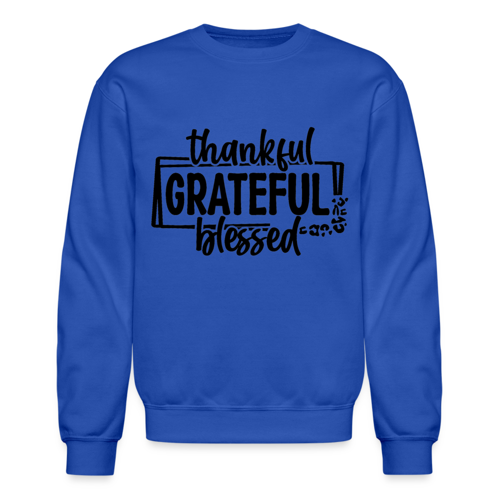 Thankful Grateful Blessed Sweatshirt - royal blue