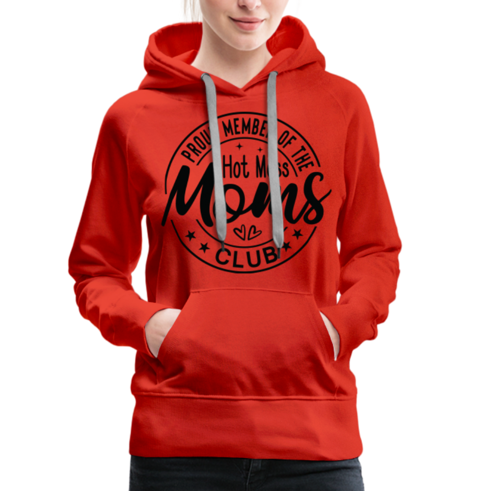 Proud Member of the Hot Mess Moms Club Premium Hoodie - red