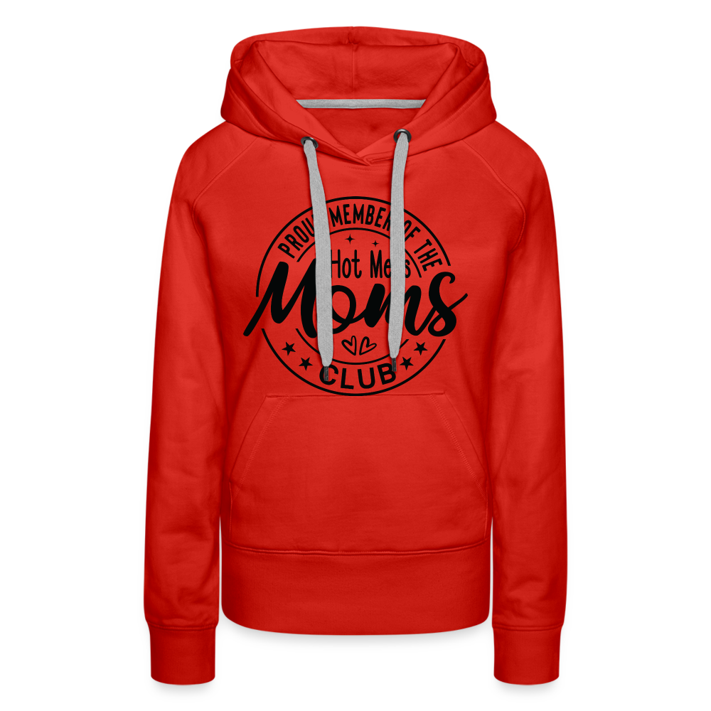 Proud Member of the Hot Mess Moms Club Premium Hoodie - red