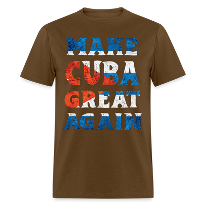 Make Cuba Great Again T-Shirt - brown