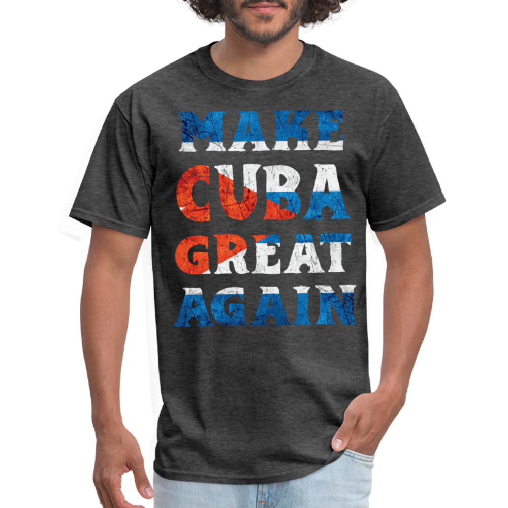 Make Cuba Great Again T-Shirt - heather black