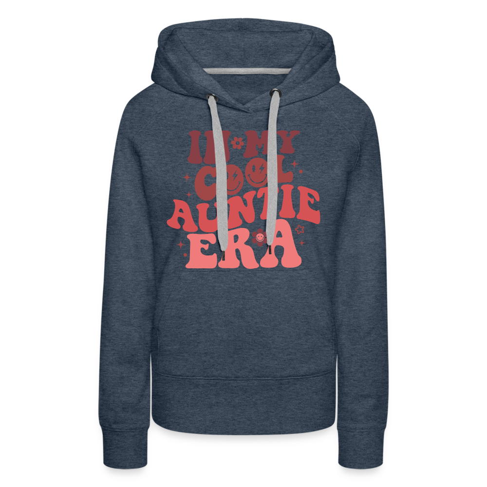 In My Cool Auntie Era : Women’s Premium Hoodie - heather denim