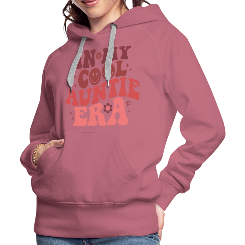 In My Cool Auntie Era : Women’s Premium Hoodie - mauve