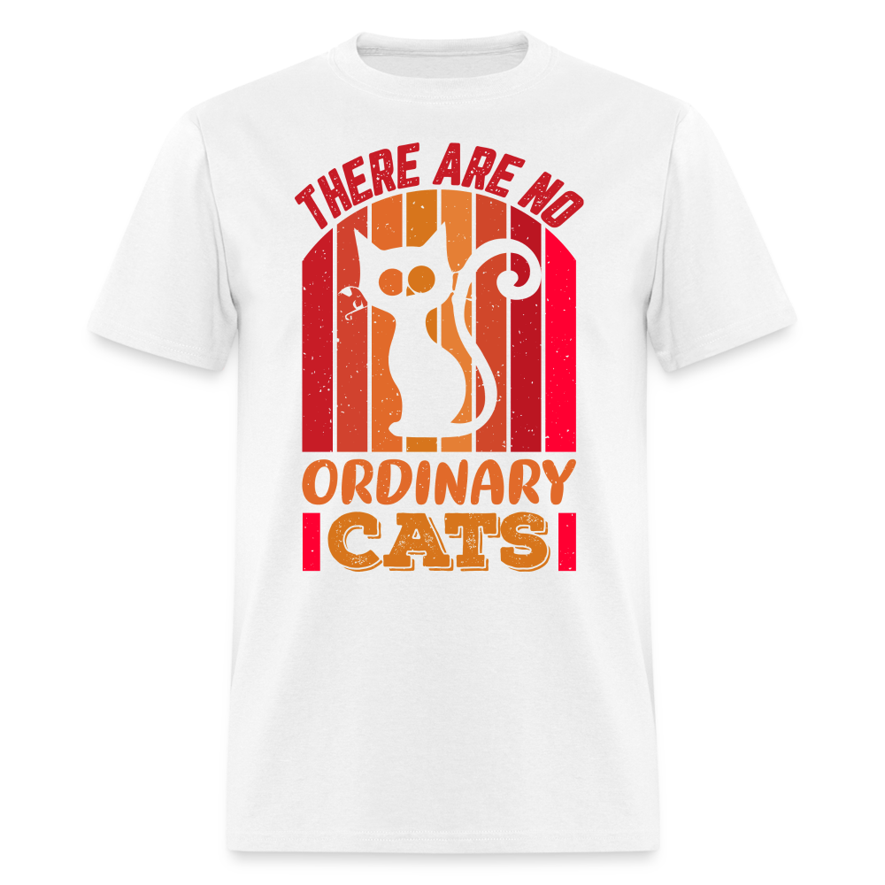 There Are No Ordinary Cats T-Shirt - white