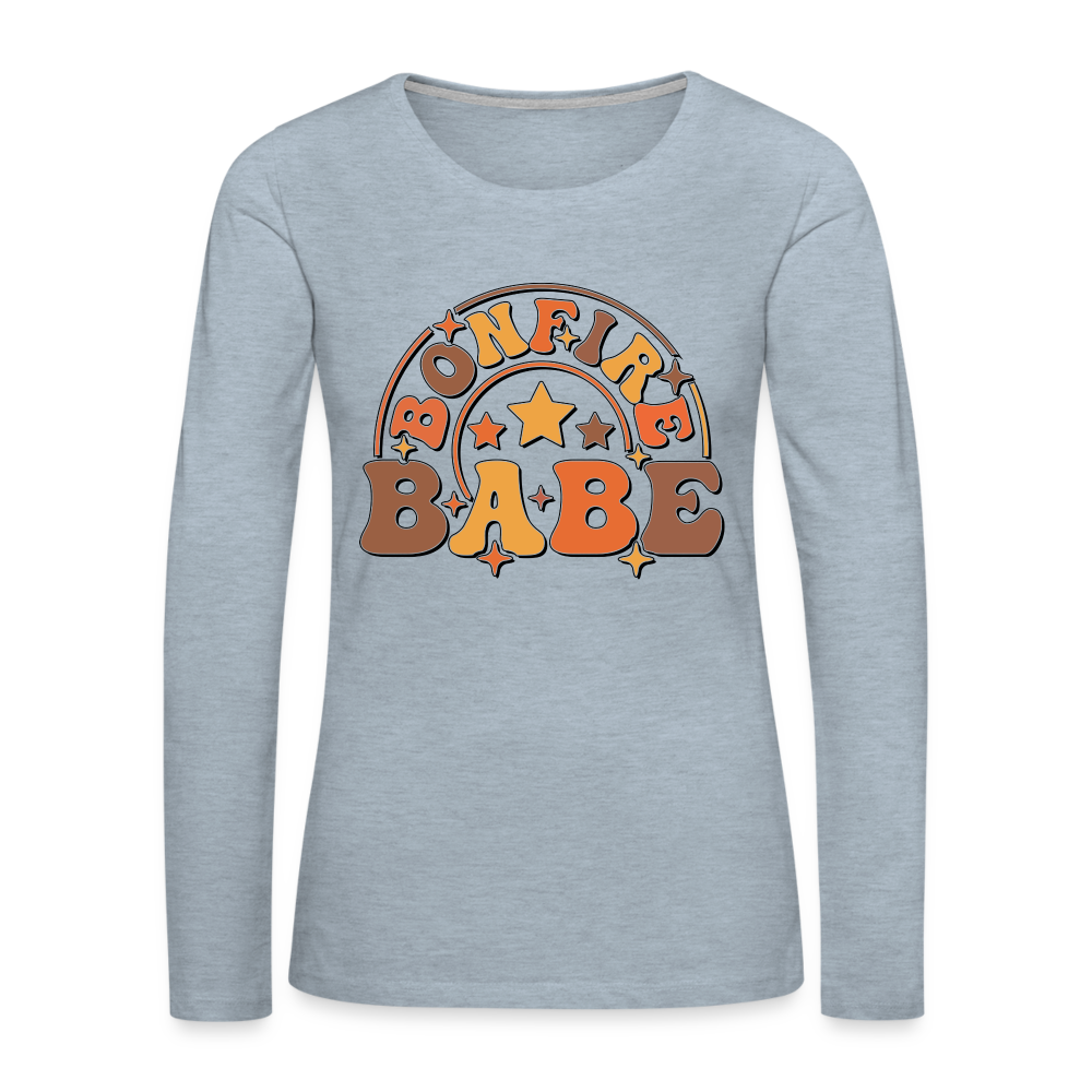 Bonfire Babe : Women's Premium Long Sleeve T-Shirt - heather ice blue