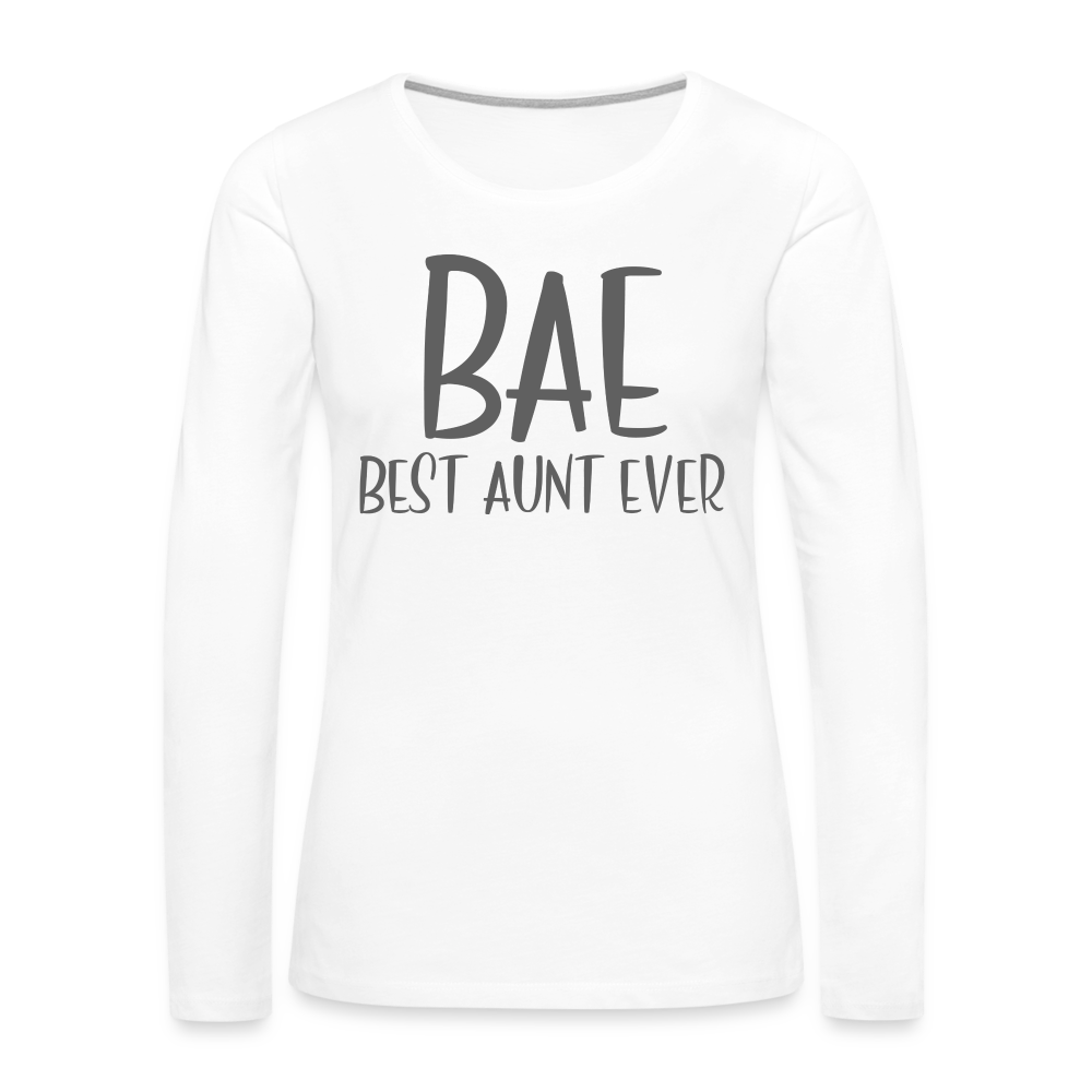 BAE Best Aunt Ever Premium Long Sleeve T-Shirt - white