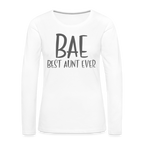 BAE Best Aunt Ever Premium Long Sleeve T-Shirt