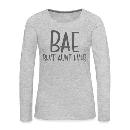 BAE Best Aunt Ever Premium Long Sleeve T-Shirt - heather gray
