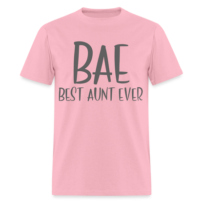 BAE Best Aunt Ever T-Shirt - pink