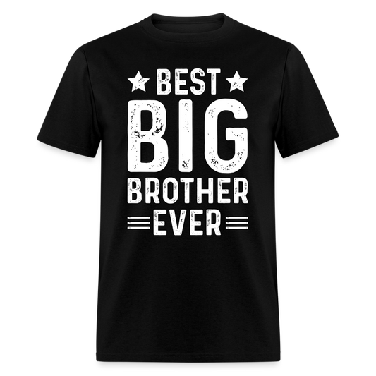 Best Big Brother Ever T-Shirt - black