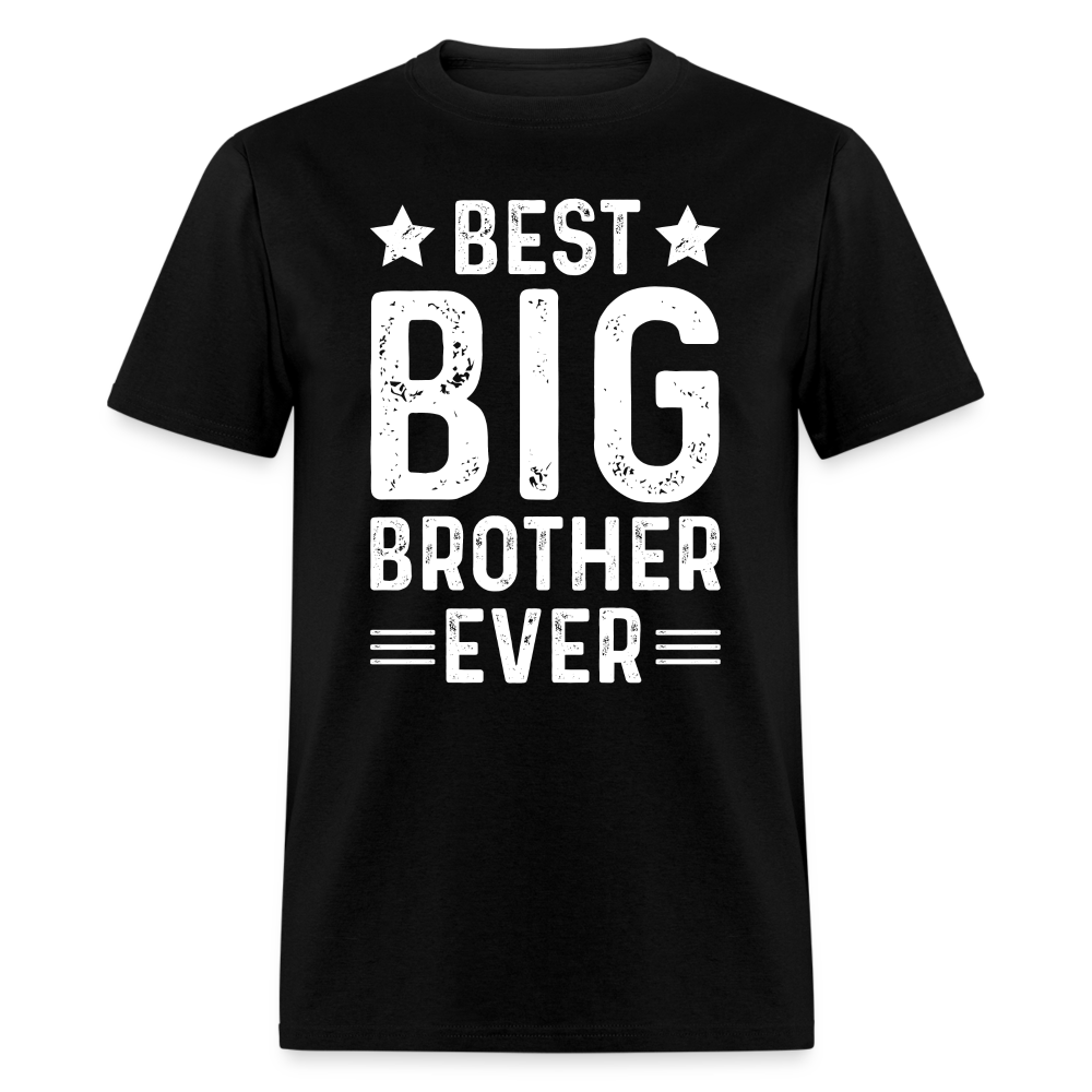 Best Big Brother Ever T-Shirt - black