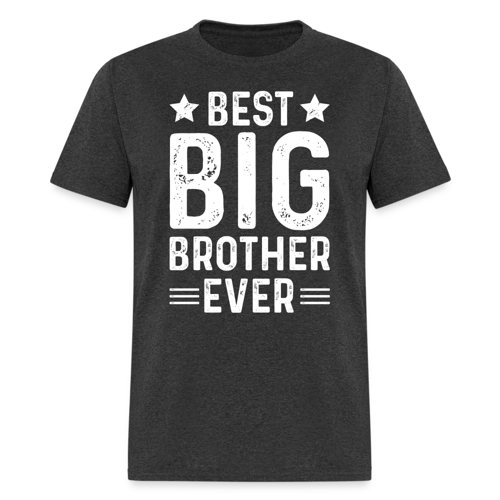 Best Big Brother Ever T-Shirt - heather black