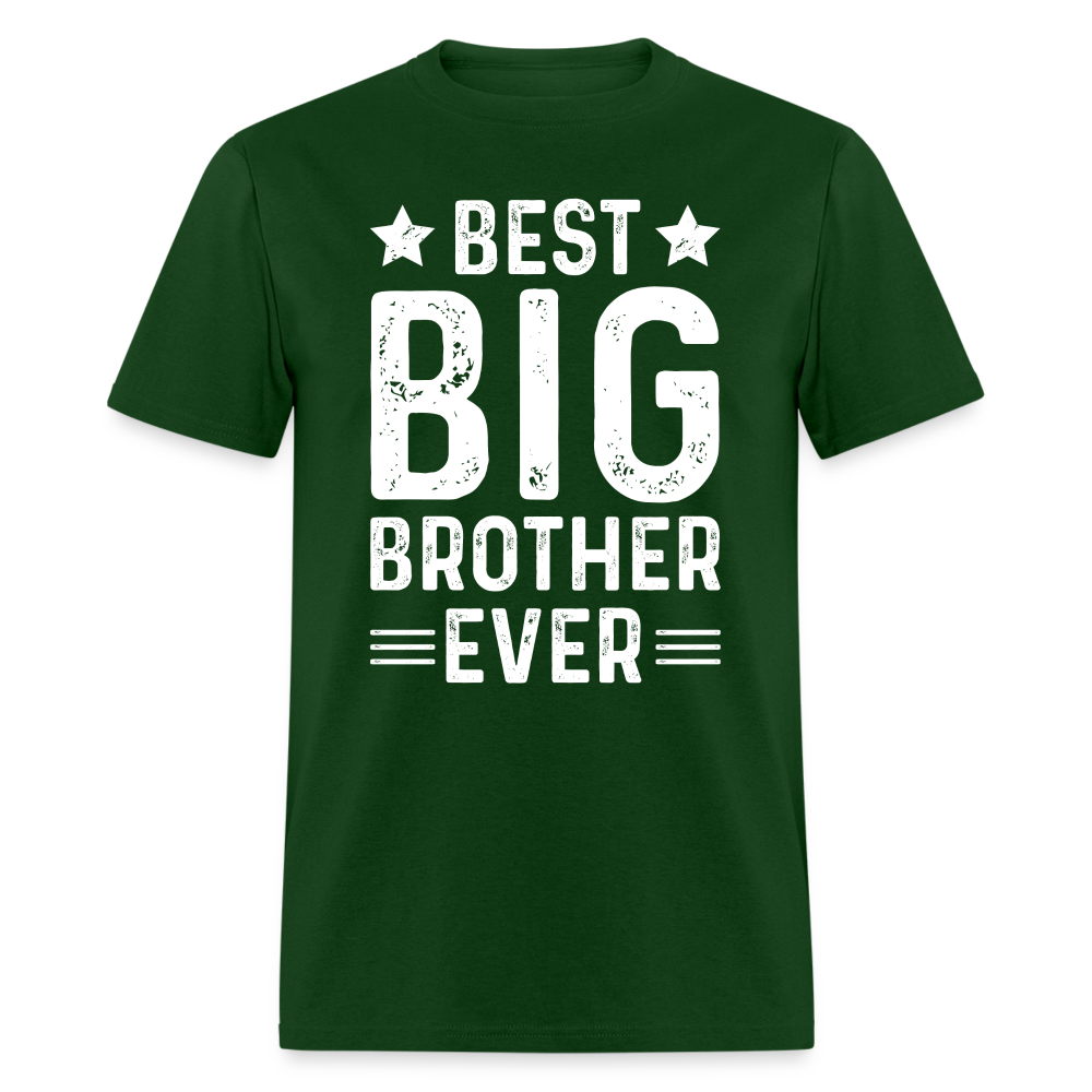 Best Big Brother Ever T-Shirt - forest green