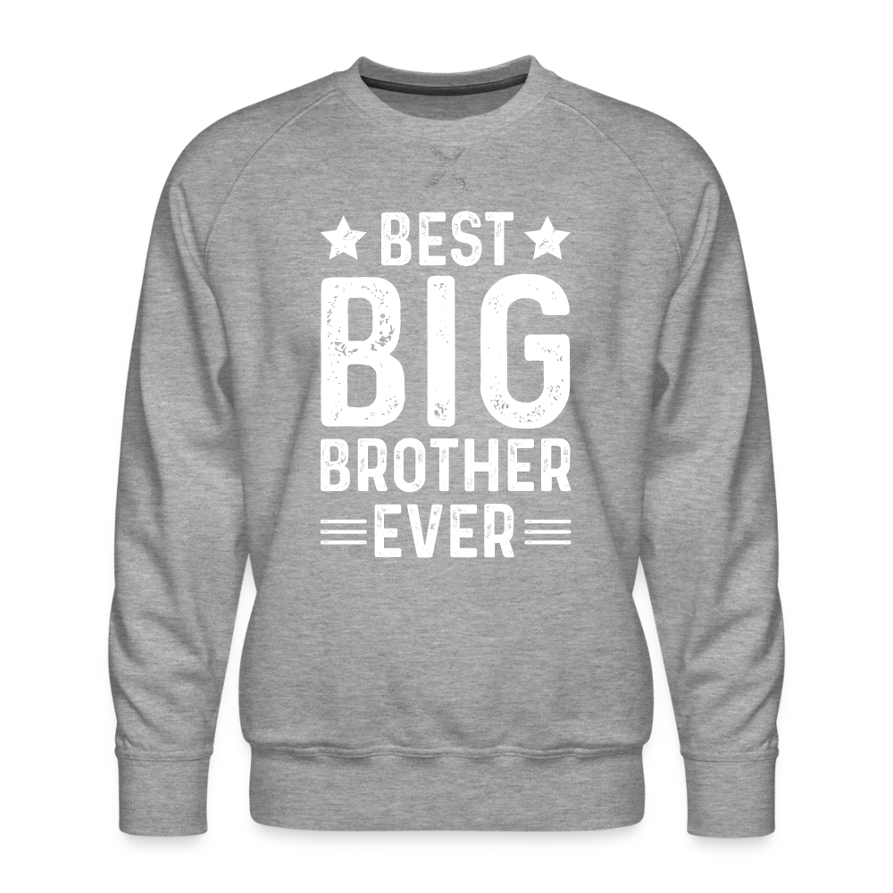 Best Big Brother Ever Premium Sweatshirt - heather grey