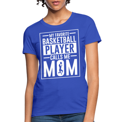 My Favorite Basketball Player Call Me Mom T-Shirt - royal blue