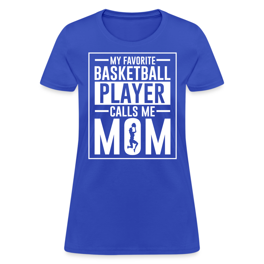 My Favorite Basketball Player Call Me Mom T-Shirt - royal blue