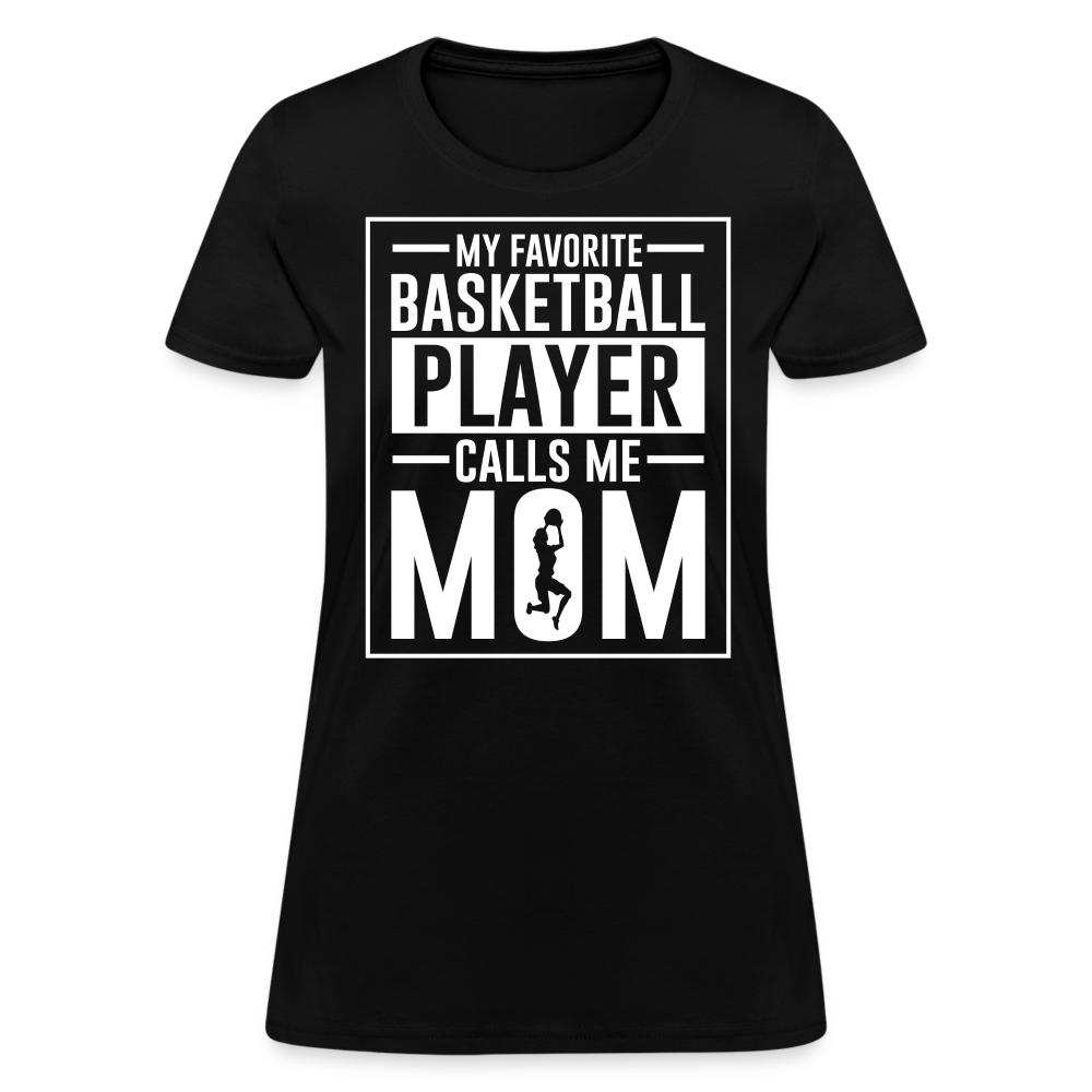 My Favorite Basketball Player Call Me Mom T-Shirt - black