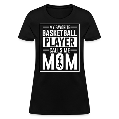 My Favorite Basketball Player Call Me Mom T-Shirt - black