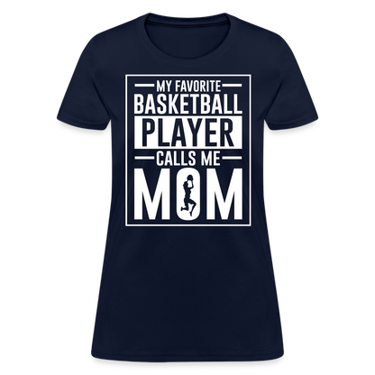 My Favorite Basketball Player Call Me Mom T-Shirt - navy