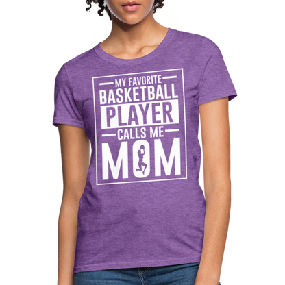 My Favorite Basketball Player Call Me Mom T-Shirt - purple heather