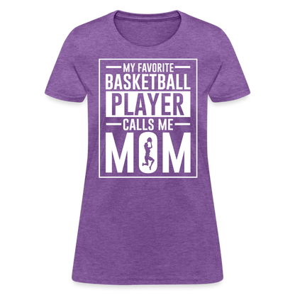 My Favorite Basketball Player Call Me Mom T-Shirt - purple heather