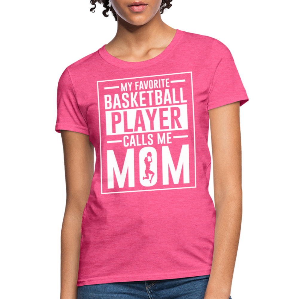 My Favorite Basketball Player Call Me Mom T-Shirt - heather pink