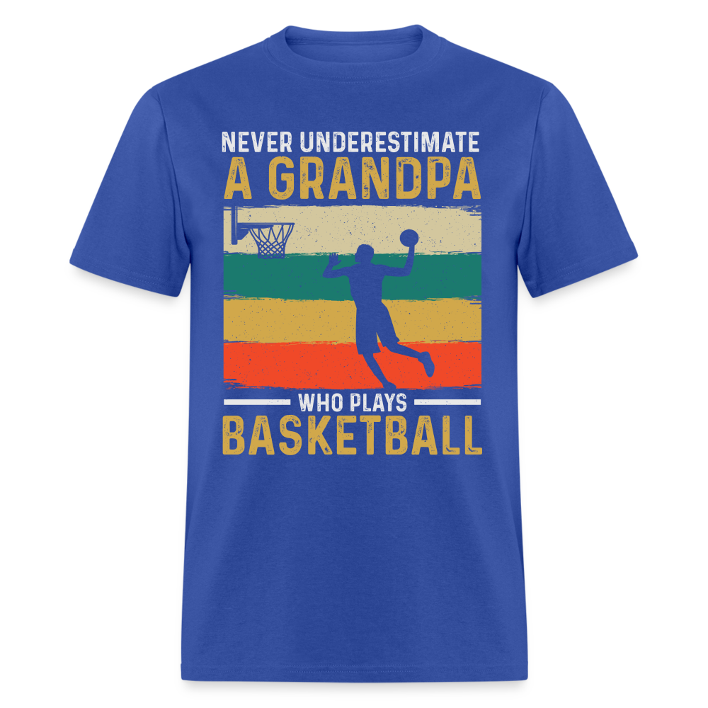 Never Underestimate A Grandpa Who Plays Basketball T-Shirt - royal blue