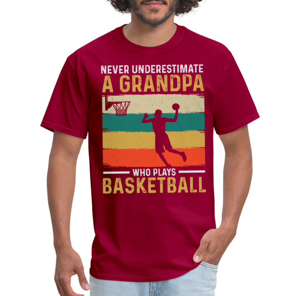 Never Underestimate A Grandpa Who Plays Basketball T-Shirt - dark red