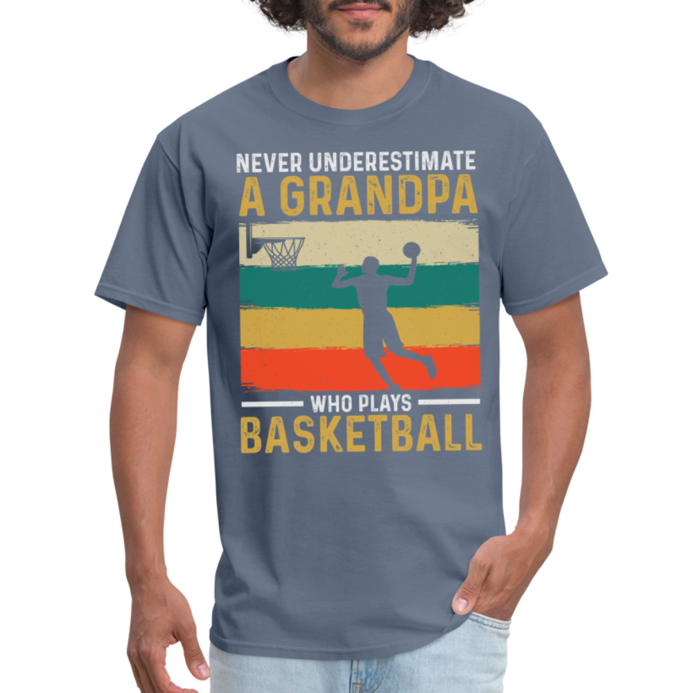 Never Underestimate A Grandpa Who Plays Basketball T-Shirt - denim