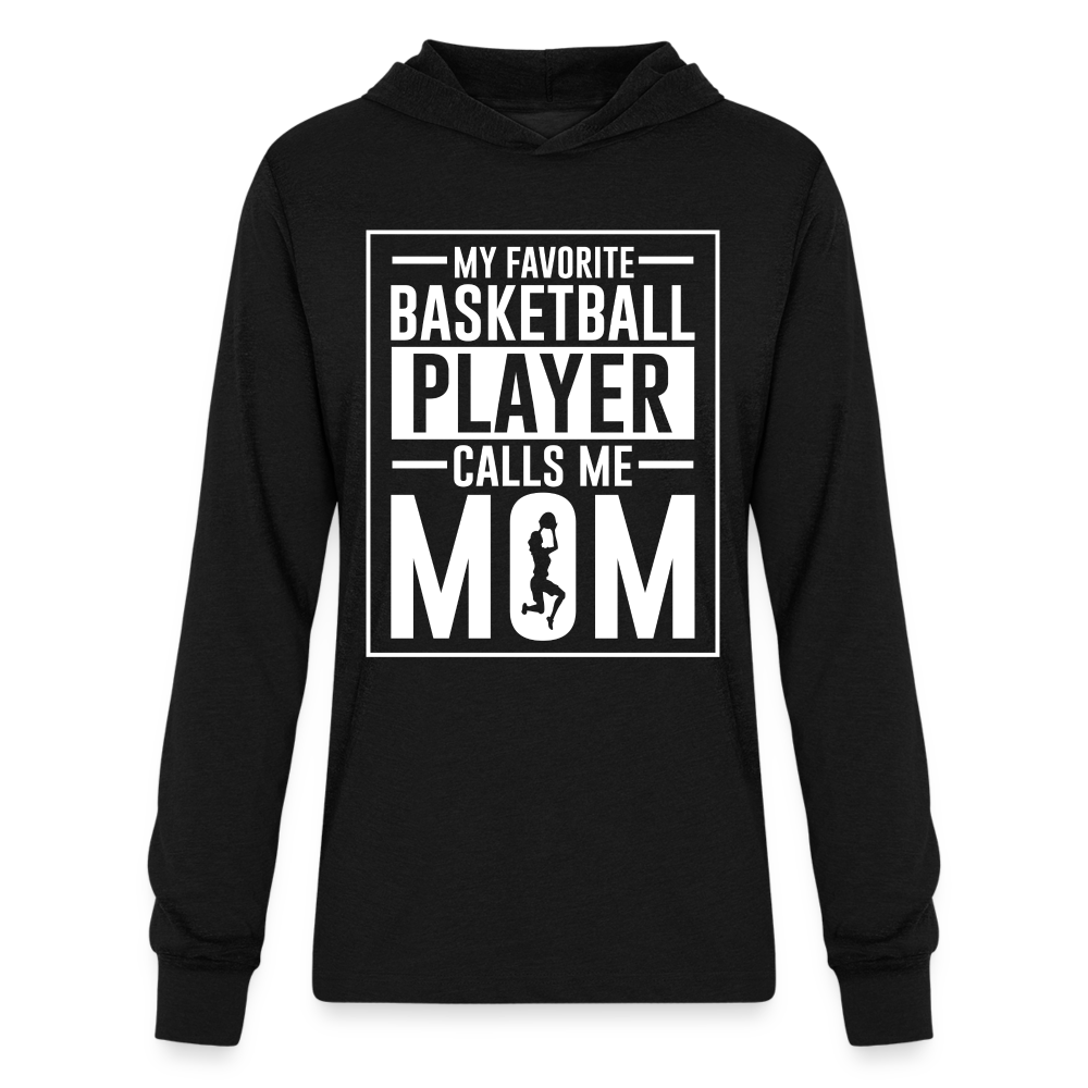 My Favorite Basketball Player Call Me Mom Long Sleeve Hoodie Shirt - black