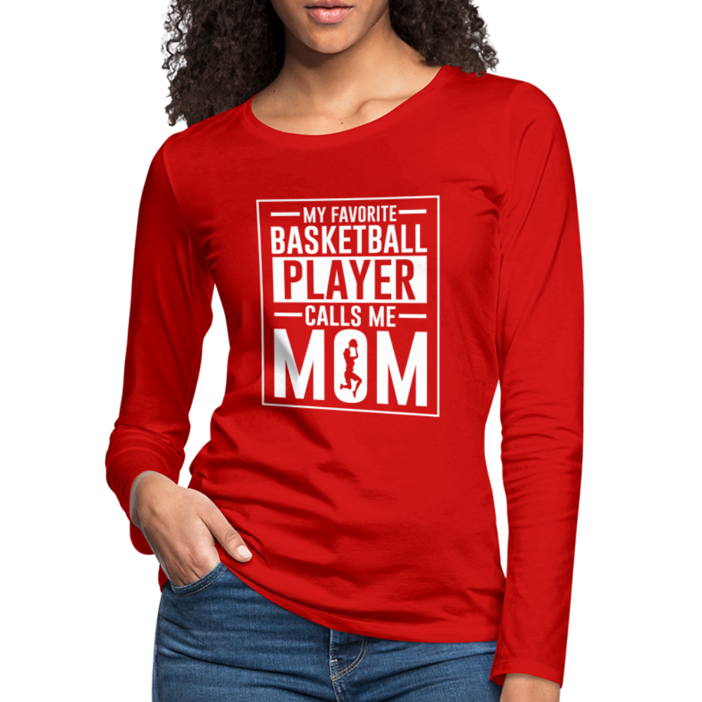 My Favorite Basketball Player Call Me Mom Premium Long Sleeve T-Shirt - red