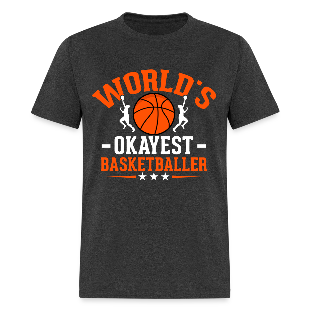 World's Okayest Basketball Player T-Shirt - heather black