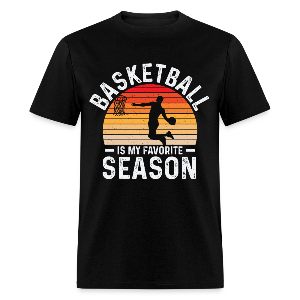 Basketball Is My Favorite Season T-Shirt - black