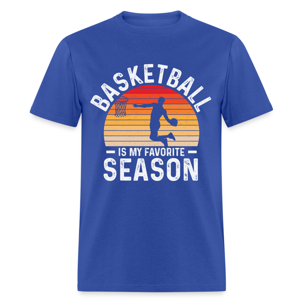 Basketball Is My Favorite Season T-Shirt - royal blue