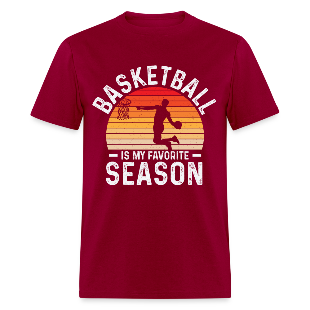 Basketball Is My Favorite Season T-Shirt - dark red