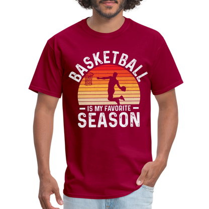 Basketball Is My Favorite Season T-Shirt - dark red